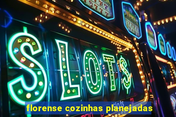 florense cozinhas planejadas